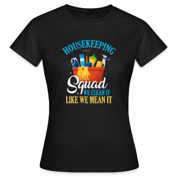 Drôle de femme de ménage nettoyeuse ménage ménage ménage ménage - T-shirt Femme - noir - Devant - AI Model Female 172 dark (172cm)