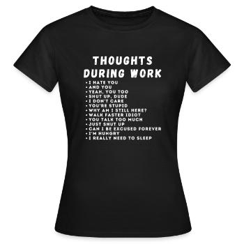 Humorous Thoughts While Working Introverts Gift | - Women's T-Shirt - black - Front - AI Model Female 172 dark (172cm)