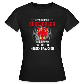 DIEU A CRÉÉ LES TYROLIENS DU SUD - T-shirt Femme - noir - Devant - AI Model Female 172 dark (172cm)