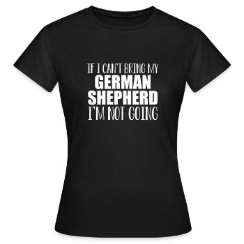 Wenn Ich Meinen Deutschen Schäferhund Nicht - Frauen T-Shirt - Schwarz - Vorne - AI Model Female 172 dark (172cm)