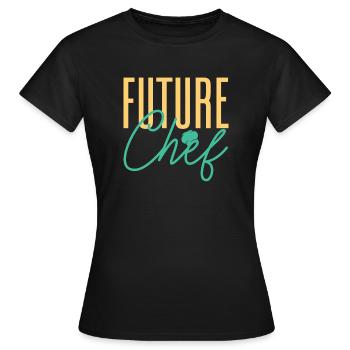 Future Chef Cooking Cook Pastry Gourmet Commis Che - Women's T-Shirt - black - Front - AI Model Female 172 dark (172cm)