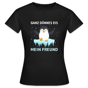 Dünnes Eis Pinguin - Frauen T-Shirt - Schwarz - Vorne - AI Model Female 172 dark (172cm)
