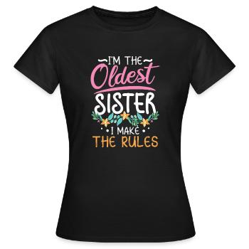 Je suis la sœur aînée que je fais les règles - T-shirt Femme - noir - Devant - AI Model Female 172 dark (172cm)