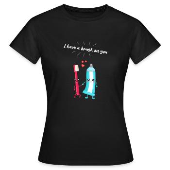 Toothbrush & Toothpaste Pair Gift for Dentists - Women's T-Shirt - black - Front - AI Model Female 172 dark (172cm)