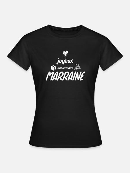 joyeux anniversaire Marraine - T-shirt Femme - noir