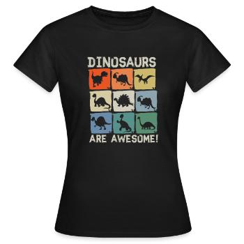 Dinosaurier sind großartig - Frauen T-Shirt - Schwarz - Vorne - AI Model Female 172 dark (172cm)