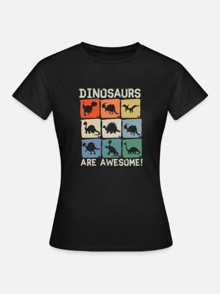 Les dinosaures sont géniaux - T-shirt Femme - noir