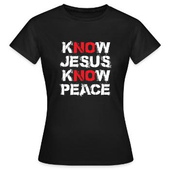 Know Jesus Know Peace - Women's T-Shirt - black - Front - AI Model Female 172 dark (172cm)