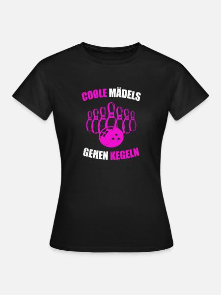 Coole Mädels Gehen Kegeln Bowling Kegelverein - Frauen T-Shirt - Schwarz