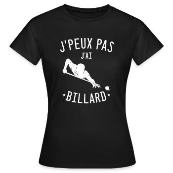 J'peux pas j'ai billard - T-shirt Femme - noir - Devant - AI Model Female 172 dark (172cm)