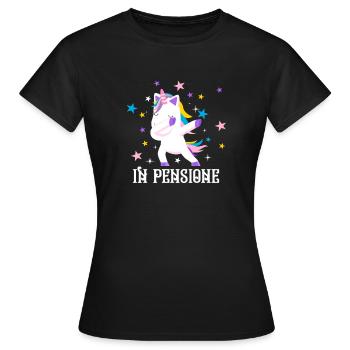 Pension Rente Geschenk Einhorn In Pensione - Frauen T-Shirt - Schwarz - Vorne - AI Model Female 172 dark (172cm)