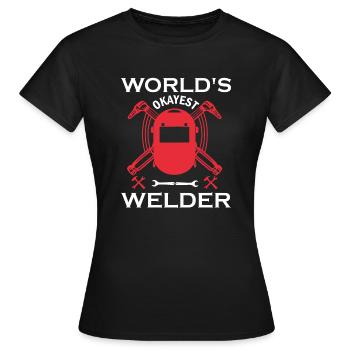 World s okayest welder 01 - Women's T-Shirt - black - Front - AI Model Female 172 dark (172cm)