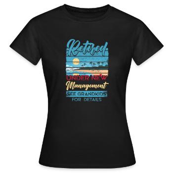 Retraité sous la nouvelle direction Petit-enfants Retraite - T-shirt Femme - noir - Devant - AI Model Female 172 dark (172cm)