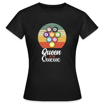 Queen of the Queue Pool billiards Snooker - Women's T-Shirt - black - Front - AI Model Female 172 dark (172cm)
