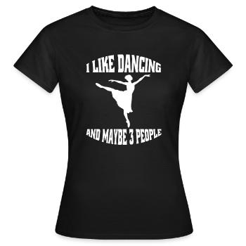 Dancing Sport Dancer Hobby Gift Dance Sport - Women's T-Shirt - black - Front - AI Model Female 172 dark (172cm)