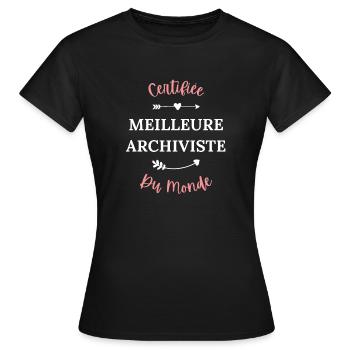 Certifiée meilleure archiviste du monde - T-shirt Femme - noir - Devant - AI Model Female 172 dark (172cm)