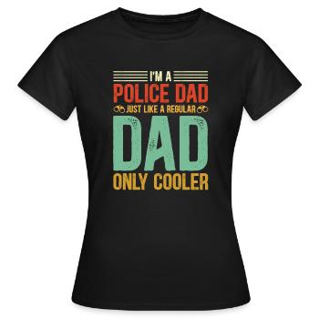 Polizei stolzer Polizeivater - Frauen T-Shirt - Schwarz - Vorne - AI Model Female 172 dark (172cm)