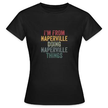 Naperville things city - Frauen T-Shirt - Schwarz - Vorne - AI Model Female 172 dark (172cm)