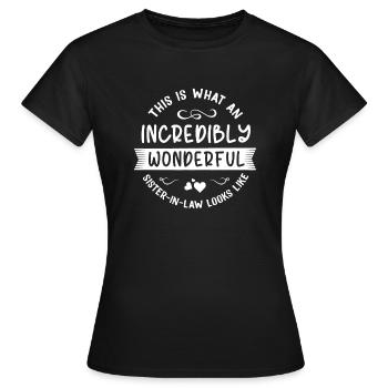 Funny sister-in-law gift saying - Women's T-Shirt - black - Front - AI Model Female 172 dark (172cm)