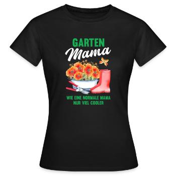 Garten Mama Lustiger Spruch Geschenk Damen - Frauen T-Shirt - Schwarz - Vorne - AI Model Female 172 dark (172cm)