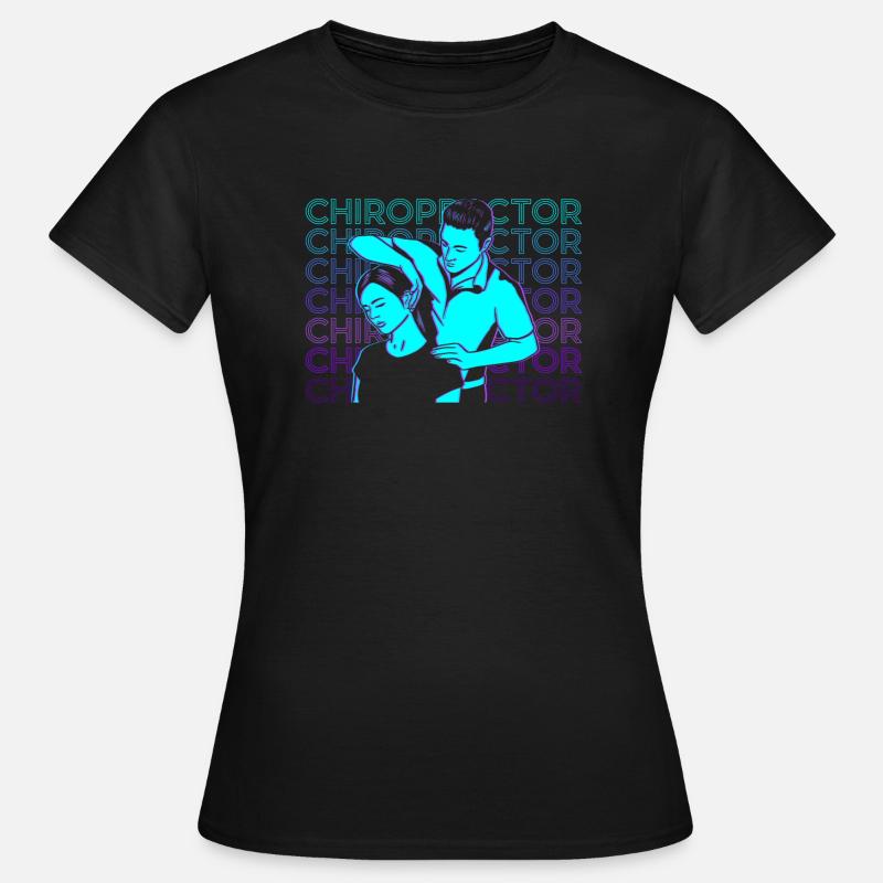 Chiropractor Chiropractic Chiro Retro Gift - Women's T-Shirt - black
