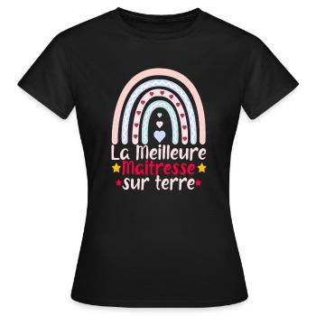 La Meilleure Maîtresse Sur Terre maitresse d'école - T-shirt Femme - noir - Devant - AI Model Female 172 dark (172cm)