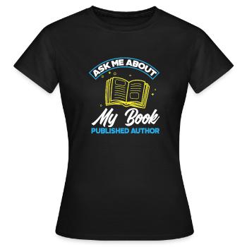 Author Author Funny Author Gift - Women's T-Shirt - black - Front - AI Model Female 172 dark (172cm)