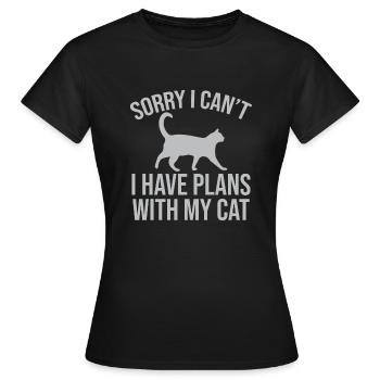 Sorry I Cant I Have Plans With My Cat - Frauen T-Shirt - Schwarz - Vorne - AI Model Female 172 dark (172cm)