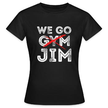 We Go Jim shirt We Go Gym Workout - T-shirt Femme - noir - Devant - AI Model Female 172 dark (172cm)