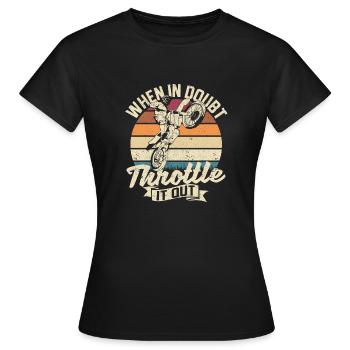 Dirt Bike Motocross Drôle En cas de doute plein gaz - T-shirt Femme - noir - Devant - AI Model Female 172 dark (172cm)