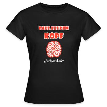 Achtsamkeit - Frauen T-Shirt - Schwarz - Vorne - AI Model Female 172 dark (172cm)