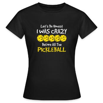Soyons honnêtes Drôle pickleball joueur pickleball - T-shirt Femme - noir - Devant - AI Model Female 172 dark (172cm)