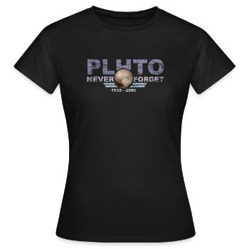 Never Forget Pluto Design Retro Style Funny Space - Frauen T-Shirt - Schwarz - Vorne - AI Model Female 172 dark (172cm)