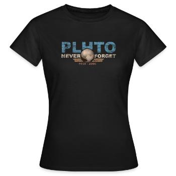 Never Forget Pluto Design Retro Style Funny Space - Frauen T-Shirt - Schwarz - Vorne - AI Model Female 172 dark (172cm)