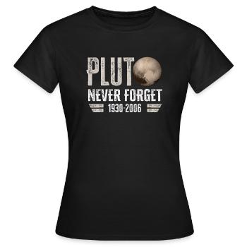 Never Forget Pluto Design Retro Style Funny Space - Frauen T-Shirt - Schwarz - Vorne - AI Model Female 172 dark (172cm)
