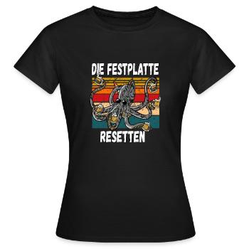 Die Festplatte Resetten witziger Trinkspruch - Frauen T-Shirt - Schwarz - Vorne - AI Model Female 172 dark (172cm)