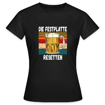 Die Festplatte Resetten witziger Trinkspruch - Frauen T-Shirt - Schwarz - Vorne - AI Model Female 172 dark (172cm)