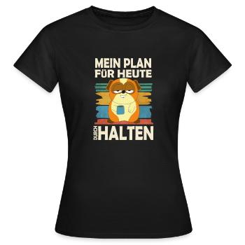 Mein Plan Durchhalten - Lustig Kaffee Hamster - Frauen T-Shirt - Schwarz - Vorne - AI Model Female 172 dark (172cm)