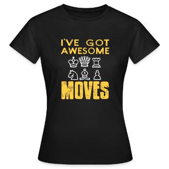 I've Got Awesome Moves Vintage Chess T-Shirt - Frauen T-Shirt - Schwarz - Vorne - AI Model Female 172 dark (172cm)