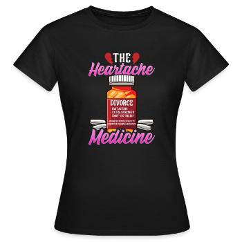 Heartache Medicine Separated Humor Breakup Marriag - Women's T-Shirt - black - Front - AI Model Female 172 dark (172cm)