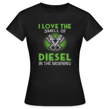 Ich Liebe Den Geruch Von Diesel Im Morning - Frauen T-Shirt - Schwarz - Vorne - AI Model Female 172 dark (172cm)