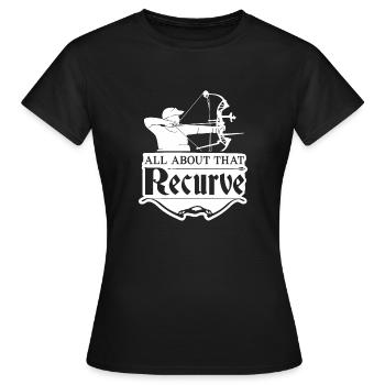 All About That Recurve Awesome Archery T-Shirt - Frauen T-Shirt - Schwarz - Vorne - AI Model Female 172 dark (172cm)
