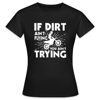 Vintage, Wenn Dreck Nicht Flieg - Frauen T-Shirt - Schwarz - Vorne - AI Model Female 172 dark (172cm)