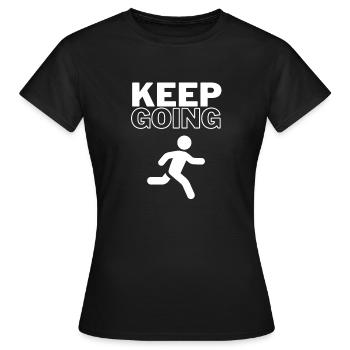 Keep Going - Frauen T-Shirt - Schwarz - Vorne - AI Model Female 172 dark (172cm)