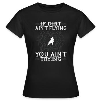 Vintage, Wenn Dreck Nicht Flieg - Frauen T-Shirt - Schwarz - Vorne - AI Model Female 172 dark (172cm)