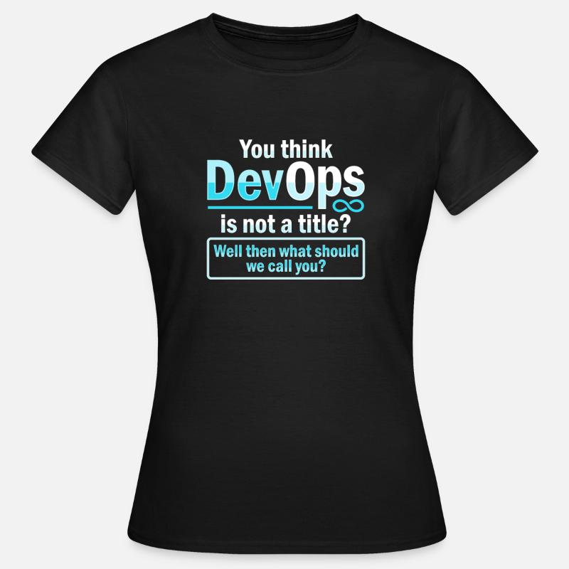Sys-Admin Developer Devops Engineer - Koszulka damska - czarny