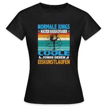 Normale Jungs Hausaufgaben coole Eiskunstlauf - Frauen T-Shirt - Schwarz - Vorne - AI Model Female 172 dark (172cm)