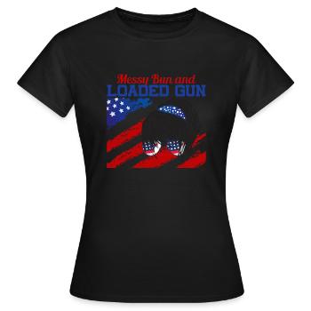 Messy Bun And Loaded Patriotic - Women's T-Shirt - black - Front - AI Model Female 172 dark (172cm)