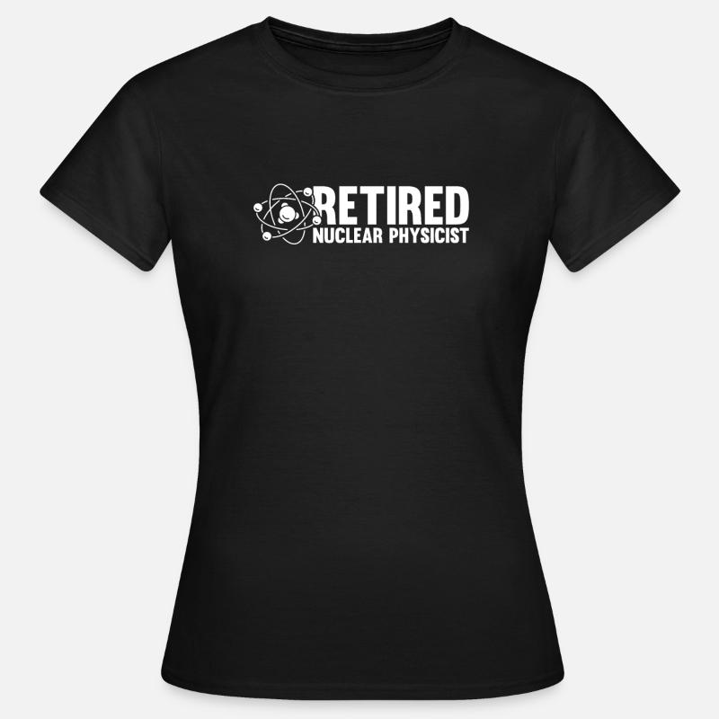 Physik Physiker - Frauen T-Shirt - Schwarz