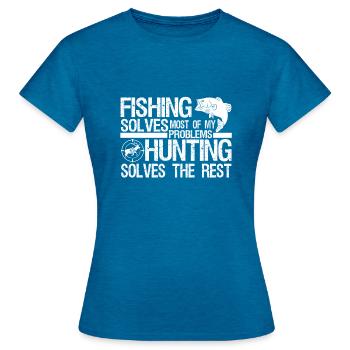 Tenue de pêche et de chasse amusante La pêche résout le mien - T-shirt Femme - bleu saphir antique chiné - Devant - AI Model Female 172 dark (172cm)